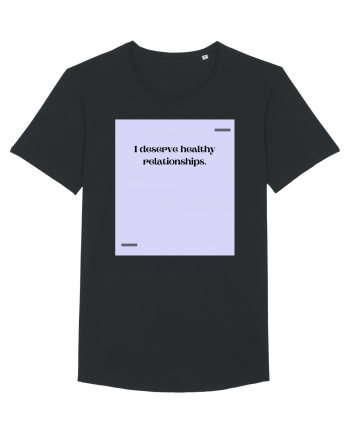 I deserve healthy relationships. Black