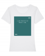 I am proud of who I am. Tricou mânecă scurtă guler larg fitted Damă Expresser