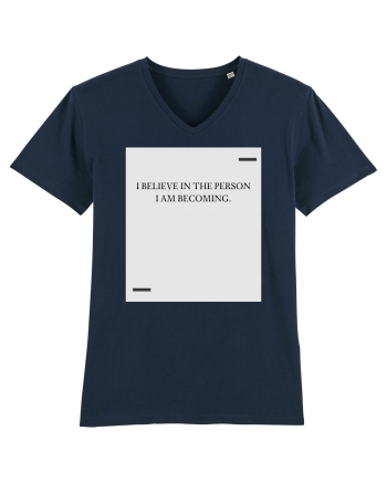 I believe in the person I am becoming. French Navy