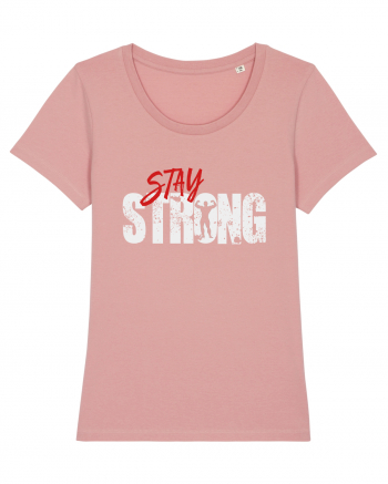 Stay strong Canyon Pink