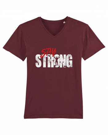 Stay strong Burgundy