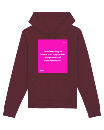 I am learning to honor and appreciate the process of transformation. Burgundy