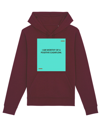 I am worthy of a positive cashflow. Burgundy