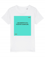 I am worthy of a positive cashflow. Tricou mânecă scurtă  Copii Mini Creator