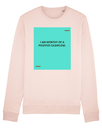 I am worthy of a positive cashflow. Candy Pink