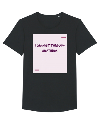 I can get through anything. Black