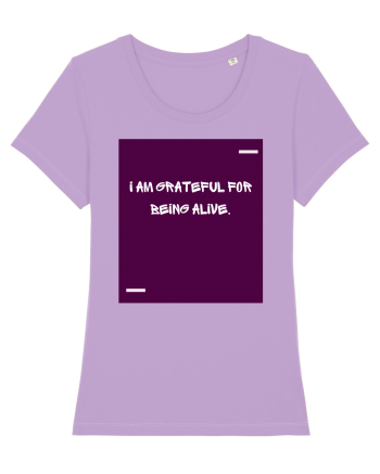 I am grateful for being alive. Lavender Dawn