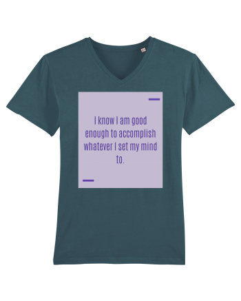 I know I am good enough to accomplish whatever I set my mind to. Stargazer