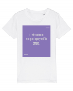 I refrain from comparing myself to others. Tricou mânecă scurtă  Copii Mini Creator