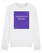 I’ve decided that I am good enough. Bluză mânecă lungă Unisex Rise