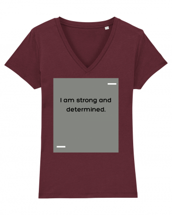 I am strong and determined. Burgundy