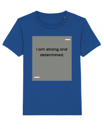 I am strong and determined. Majorelle Blue