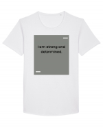 I am strong and determined. Tricou mânecă scurtă guler larg Bărbat Skater