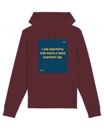 I am grateful for people who support me. Burgundy