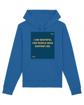 I am grateful for people who support me. Royal Blue