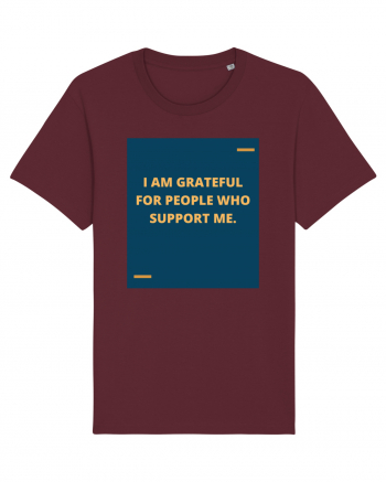 I am grateful for people who support me. Burgundy