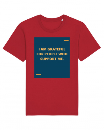 I am grateful for people who support me. Red