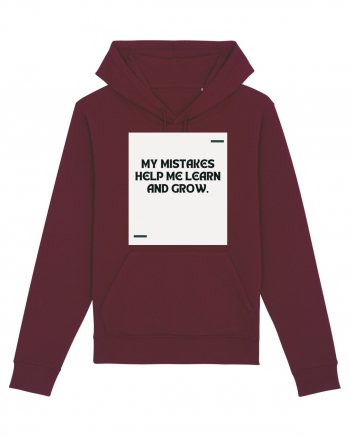 My mistakes help me learn and grow. Burgundy