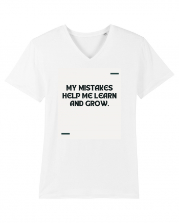 My mistakes help me learn and grow. White