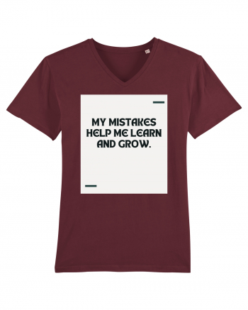 My mistakes help me learn and grow. Burgundy