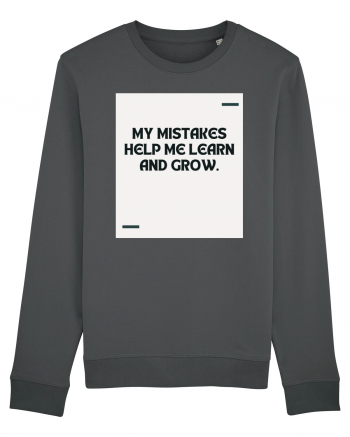 My mistakes help me learn and grow. Anthracite