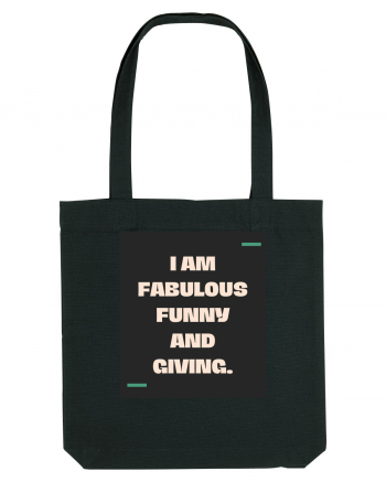 I am fabulous, funny and giving. Black