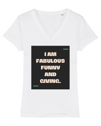 I am fabulous, funny and giving. White