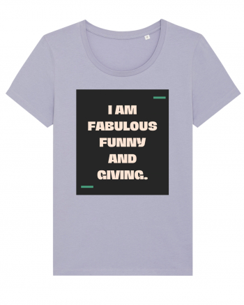 I am fabulous, funny and giving. Lavender