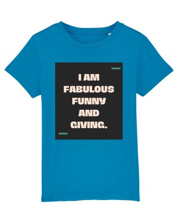 I am fabulous, funny and giving. Azur