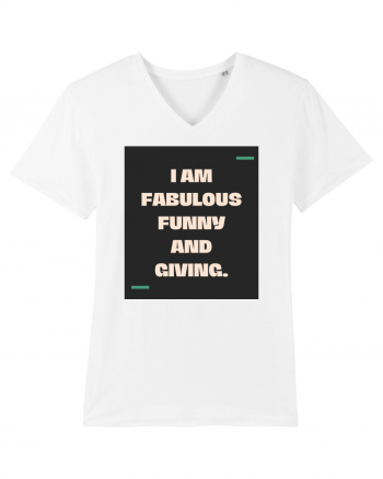 I am fabulous, funny and giving. White