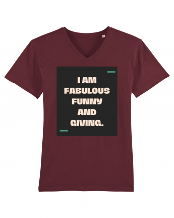 I am fabulous, funny and giving. Burgundy