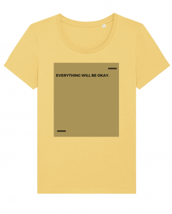 Everything will be okay. Jojoba