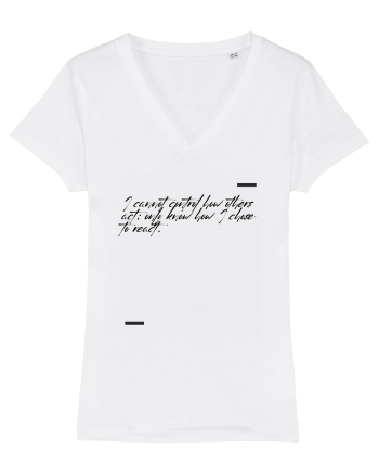I cannot control how others act; only know how I chose to react. White