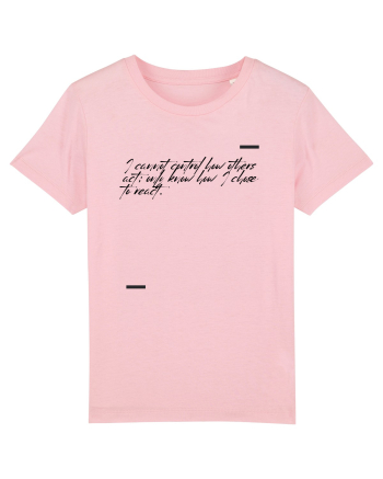 I cannot control how others act; only know how I chose to react. Cotton Pink