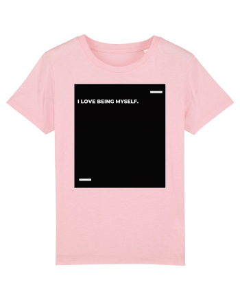 I love being myself. Cotton Pink