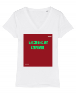 I am strong and confident. Tricou mânecă scurtă guler V Damă Evoker