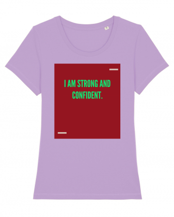 I am strong and confident. Lavender Dawn