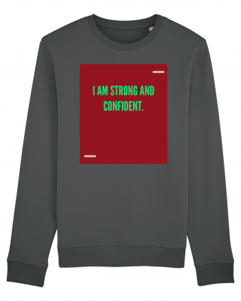 I am strong and confident. Anthracite