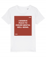 I deserve peace to ensure mental well-being. Tricou mânecă scurtă  Copii Mini Creator