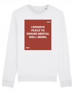 I deserve peace to ensure mental well-being. Bluză mânecă lungă Unisex Rise