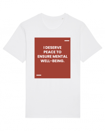 I deserve peace to ensure mental well-being. White