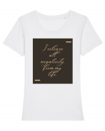 I release all negativity from my life. Tricou mânecă scurtă guler larg fitted Damă Expresser