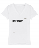 I breathe in relaxation, I breathe out tension. Tricou mânecă scurtă guler V Damă Evoker