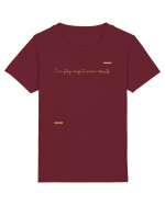 I am strong enough to overcome adversity. Tricou mânecă scurtă  Copii Mini Creator