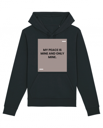 My peace is mine and only mine. Black