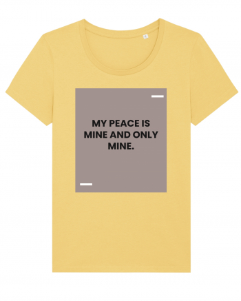 My peace is mine and only mine. Jojoba