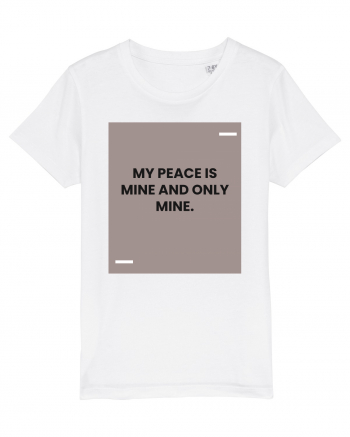 My peace is mine and only mine. White