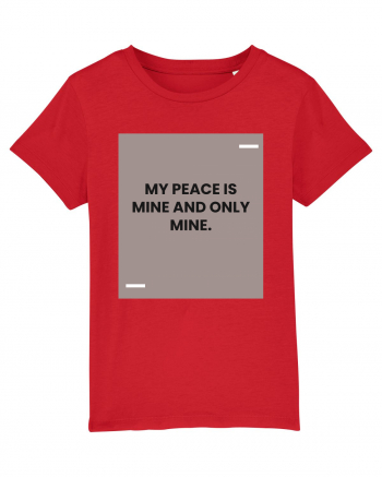 My peace is mine and only mine. Red