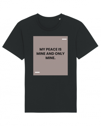 My peace is mine and only mine. Black