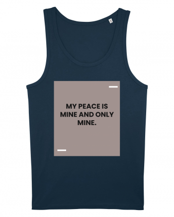 My peace is mine and only mine. Navy